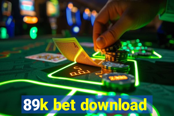 89k bet download